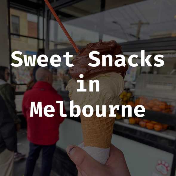 Sweets in Melbourne